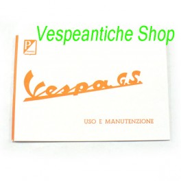 LIBRETTO USO E MANUTENZIONE VESPA 160 GS DEL 1962 SECONDA SERIE