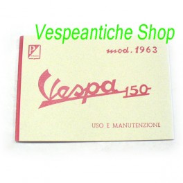 LIBRETTO USO E MANUTENZIONE VESPA 150 VBB DAL TELAIO 146001 IN POI